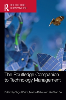 The Routledge Companion To Technology Management (Routledge Companions ...