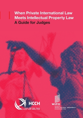 When Private International Law Meets Intellectual Property Law Cover Image