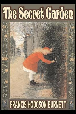 The Secret Garden by Frances Hodgson Burnett, Juvenile Fiction, Classics, Family By Francis Hodgson Burnett Cover Image