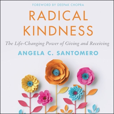Radical Kindness: The Life-Changing Power of Giving and Receiving Cover Image