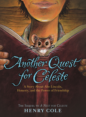 Another Quest for Celeste (Nest for Celeste #2) By Henry Cole, Henry Cole (Illustrator) Cover Image