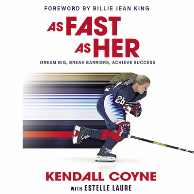 As Fast as Her: Dream Big, Break Barriers, Achieve Success Cover Image
