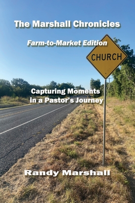 The Marshall Chronicles: Farm-to-Market Edition Cover Image