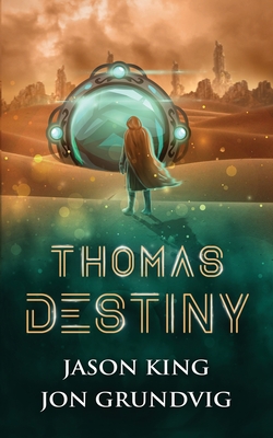 Thomas Destiny By Jason King, Grundvig Jon Cover Image