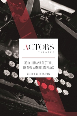 Humana Festival 2015: The Complete Plays Cover Image