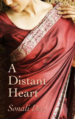 A Distant Heart By Sonali Dev Cover Image