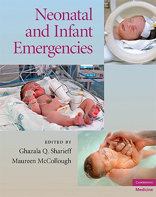 Neonatal and Infant Emergencies (Cambridge Medicine) Cover Image