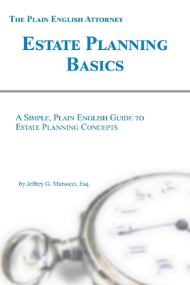 Estate Planning Basics: A Simple, Plain English Guide to Estate Planning Concepts Cover Image