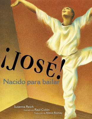 ¡José! Nacido para bailar (Jose! Born to Dance): La historia de José Limón Cover Image