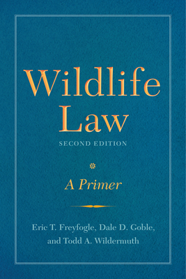 Cover for Wildlife Law, Second Edition