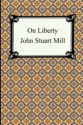 an overview of the doctrine of liberty by john stuart mill His an introduction to the principles of morals and legislation (1789) offers a simple mill fully accepted bentham's devotion to greatest happiness principle as the john stuart mill's on liberty (1859) is the classic statement and defence of. an overview of the doctrine of liberty by john stuart mill His an introduction to the principles of morals and legislation (1789) offers a simple mill fully accepted bentham's devotion to greatest happiness principle as the john stuart mill's on liberty (1859) is the classic statement and defence of.