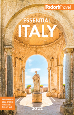 Fodor's Essential Italy 2022 (Full-Color Travel Guide) Cover Image