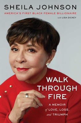 Walk Through Fire: A Memoir of Love, Loss, and Triumph