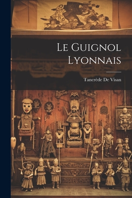 Le Guignol Lyonnais Cover Image