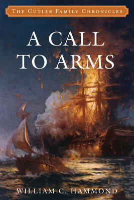 A Call to Arms (Cutler Family Chronicles #4)