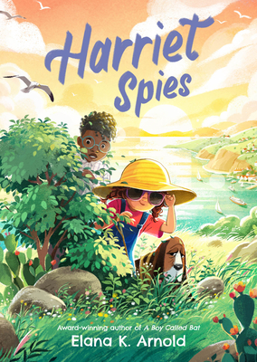 Harriet Spies By Elana K. Arnold, Dung Ho (Illustrator) Cover Image