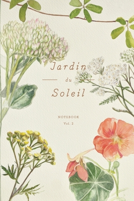 Jardin du Soleil - Botanical Notebook Vol. 2 (Glossy Cover) By Divination Tools Cover Image