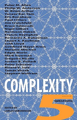 Complexity: 5 Questions By Carlos Gershenson (Editor) Cover Image