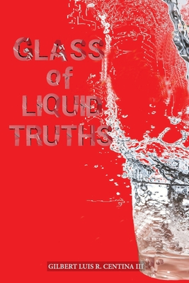Glass of Liquid Truths Cover Image