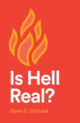 Is Hell Real? (25-Pack) Cover Image