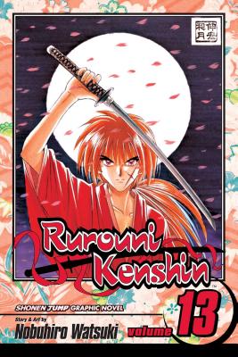 Rurouni Kenshin, Vol. 13 By Nobuhiro Watsuki Cover Image