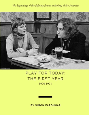 Play for Today: The First Year: 1970-1971 Cover Image
