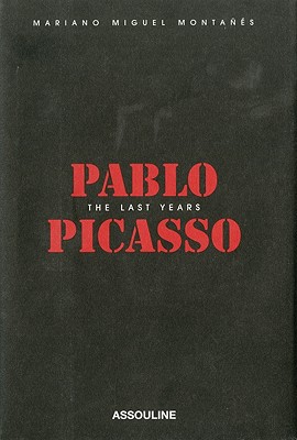 Pablo Picasso: The Last Years (Memoire) Cover Image