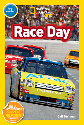 National Geographic Readers: Race Day! By Gail Tuchman Cover Image
