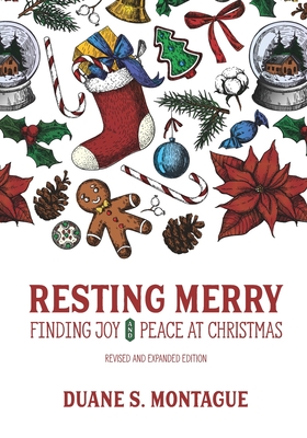 Resting Merry: Discovering Joy and Peace at Christmas: Revised and Expanded Edition Cover Image