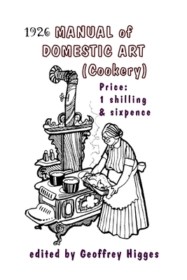 1926 Manual of Domestic Art (Cookery) Cover Image