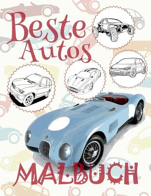 ✌ Beste Autos ✎ Malbuch Auto ✎ Malbuch 7 Jahre ✍ Malbuch 7 Jährige: ✎ Best Cars Cars Coloring Book Boys Coloring Book 8 Cover Image