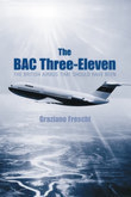 The BAC Three-Eleven: The Airbus That Should Have Been