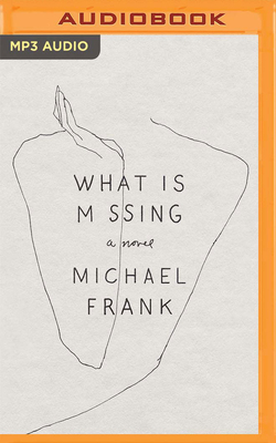 Cover for What Is Missing