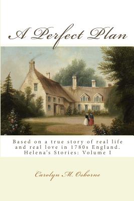A Perfect Plan: Helena's Stories: Britannia, Vol. I