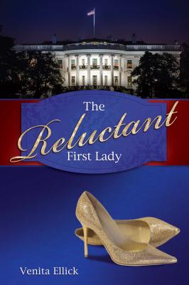 Cover for The Reluctant First Lady