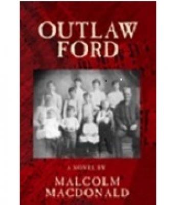 Outlaw Ford By Malcolm Macdonald Cover Image