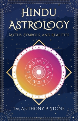 Hindu Astrology: Myths, symbols, and realities Cover Image