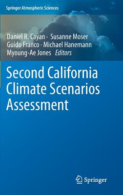 California Climate Scenarios Assessment (Springer Atmospheric Sciences)