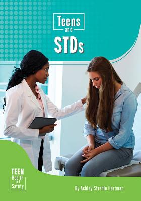 Teens and Stds By Ashley Strehle Hartman, Ashley Strehle Hartman Cover Image