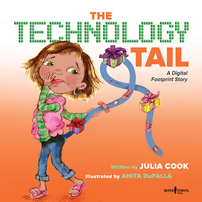 The Technology Tail: A Digital Footprint Story Volume 4 (Communicate with Confidence)