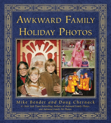 Awkward Family Holiday Photos Cover Image