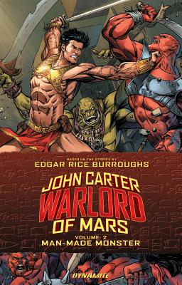 John Carter Warlord of Mars (2015) Volume 2: Man-Made Monster