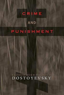 Crime and Punishment By Constance Garnett (Translator), Mark Diederichsen (Editor), Fyodor Mikhailovich Dostoyevsky Cover Image