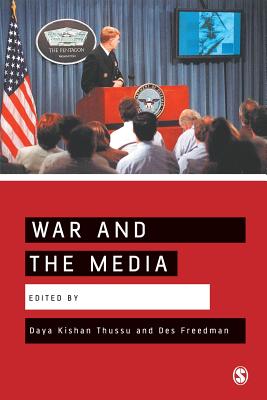 War and the Media: Reporting Conflict 24/7 Cover Image