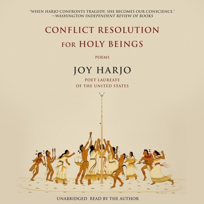 Conflict Resolution for Holy Beings Lib/E: Poems By Joy Harjo Cover Image