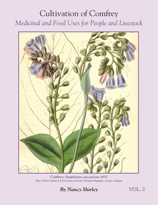 Cultivation of Comfrey; Medicinal and Food Uses for People and Livestock Cover Image