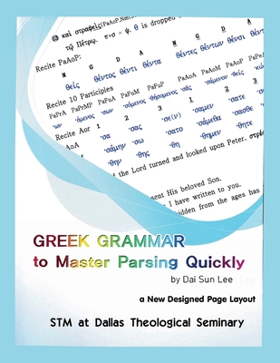 Greek Grammar to Master Parsing Quickly By Dai Sun Lee Cover Image