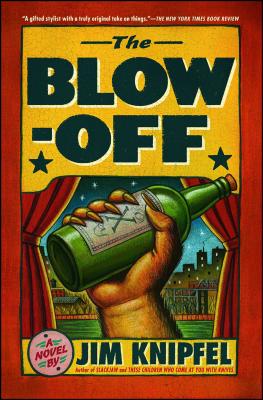 The Blow-off: A Novel