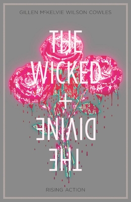 Wicked + The Divine Volume 4: Rising Action cover image