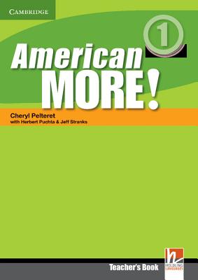 American More! Level 1 Teacher's Book By Cheryl Pelteret, Herbert Puchta (With), Jeff Stranks (With) Cover Image